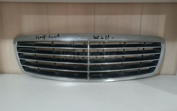 Решетка радиатора на Мерседес Е-класс 211-й кузов за 30 000 тг. в Алматы