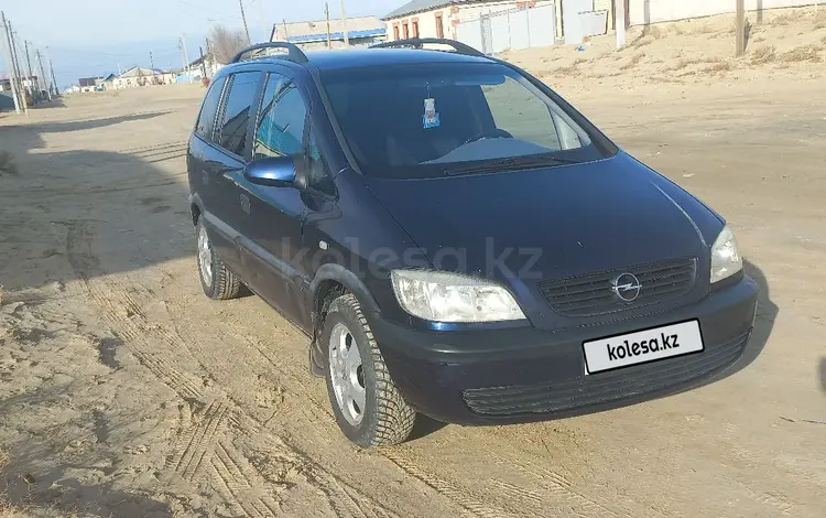 Opel Zafira 2001 года за 3 300 000 тг. в Аральск