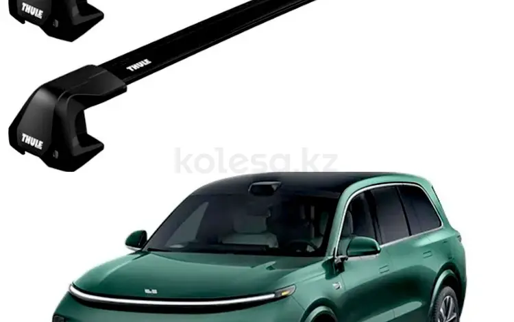 Рейлинги Релинги Багажник Поперечные дуги на Lixiang Лисян ЛИ L9 L8 THULE за 370 000 тг. в Алматы