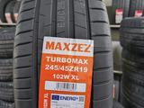 MAXZEZ 245/45R19 TURBOMAX 102W XL за 27 000 тг. в Шымкент