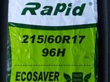 215/60R17 Rapid EcoSaver 96Hүшін26 800 тг. в Шымкент