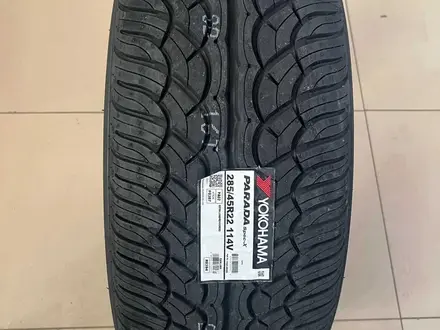 285/45R22 Yokohama Parada PA02 за 430 000 тг. в Алматы