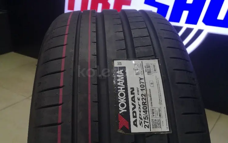 ШИНОМОНТАЖ В ПОДАРОК 275/40 R22 107Y Yokohama Advan sport v107 за 165 600 тг. в Алматы