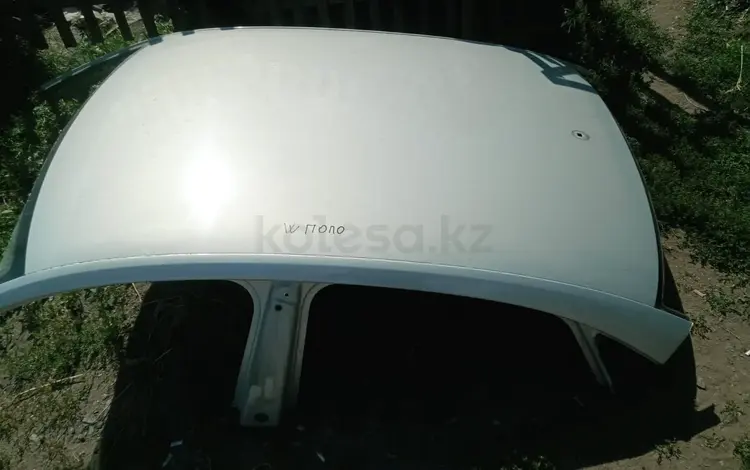 Крыша Фольксваген Поло в отличном состоянии за 20 000 тг. в Костанай