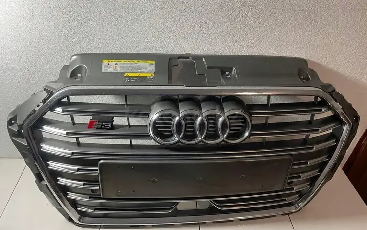 AUDI A3 2020 н. В. AUDI S3 2020 Решетка радиатора за 100 000 тг. в Алматы