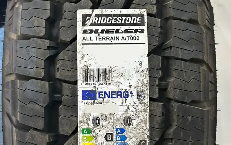 Шины BRIDGESTONE 285/60R18 DUELER ALL TERRAIN A/T002 за 137 000 тг. в Алматы