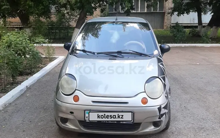 Daewoo Matiz 2005 года за 1 100 000 тг. в Уральск