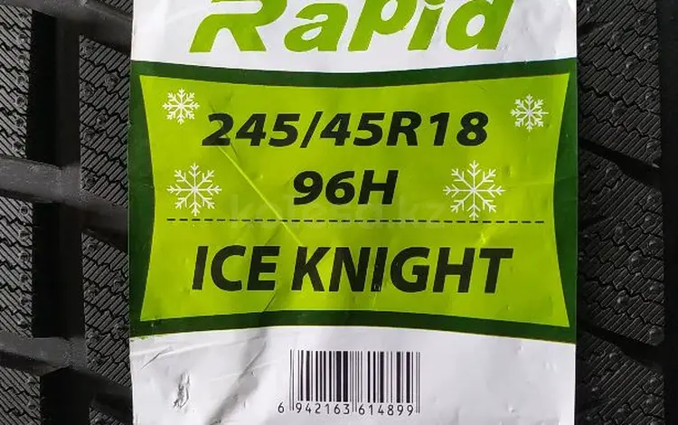 Rapid 245/45R18 Ice Knight 96H за 33 200 тг. в Шымкент