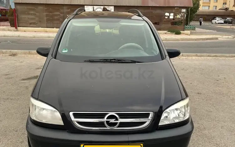 Opel Zafira 2003 годаүшін2 600 000 тг. в Актау