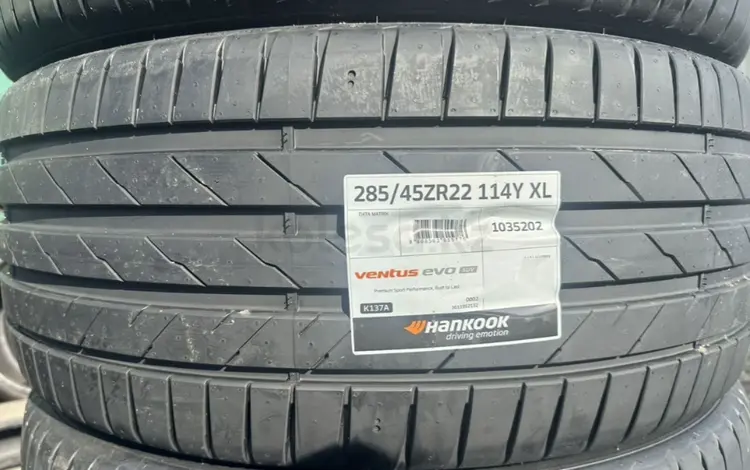Hankook K137A Ventus evo SUV 285/45 R22 114Y за 140 000 тг. в Астана