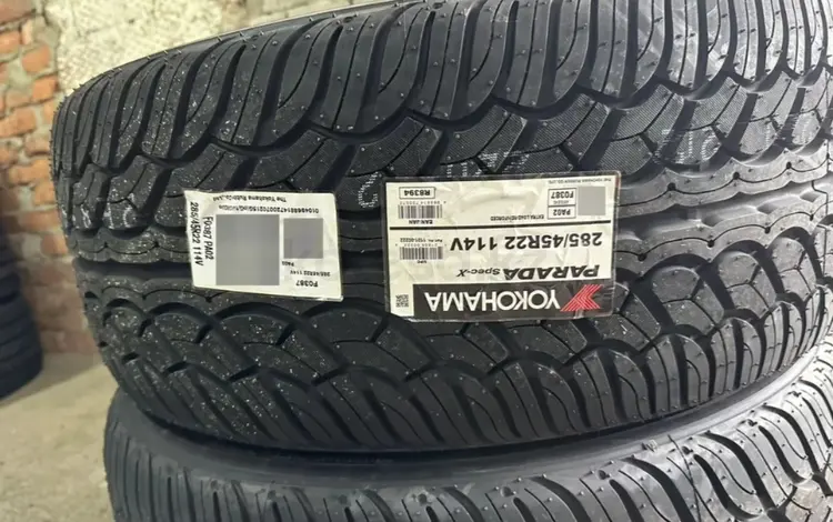285/45R22 Yokohama Parada PA02 за 113 500 тг. в Астана