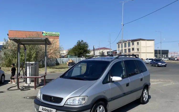 Opel Zafira 2002 годаүшін3 200 000 тг. в Атырау