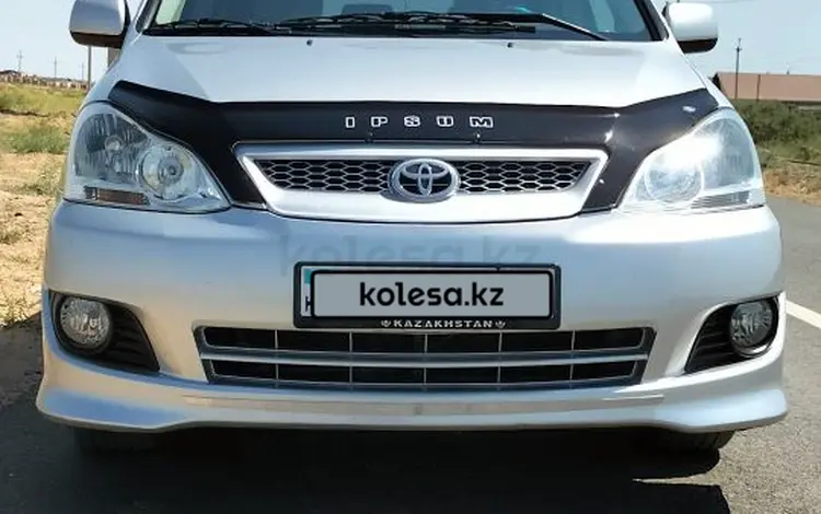 Toyota Ipsum 2007 года за 5 200 000 тг. в Атырау