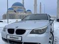 BMW 525 2006 года за 5 000 000 тг. в Астана