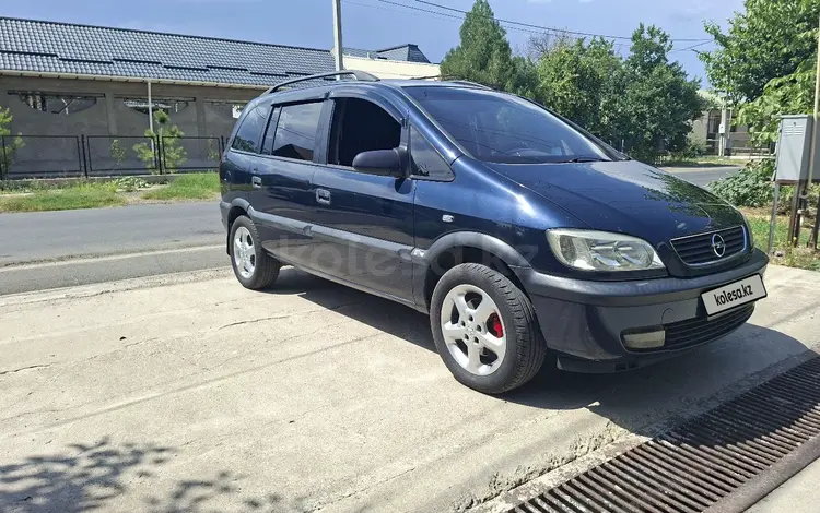Opel Zafira 2002 года за 3 200 000 тг. в Шымкент