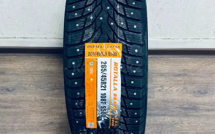 ROTALLA 265/45 R21 108 Т S500 ШИПЫ КОМПЛЕКТ Имеется диски одно за 60 000 тг. в Астана