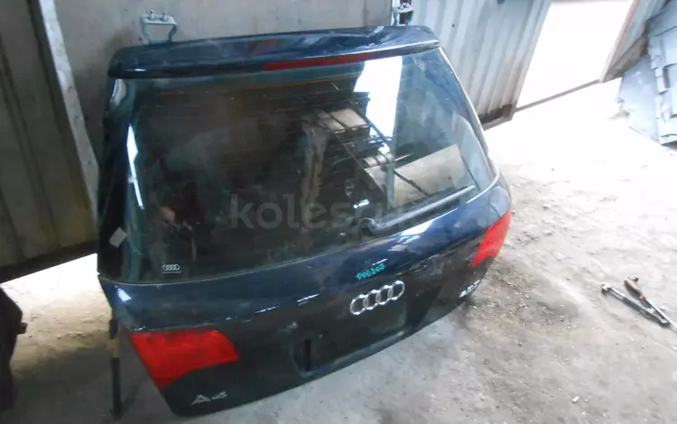 Крышка багажника универсал (голая) Audi A4 B7үшін45 000 тг. в Алматы
